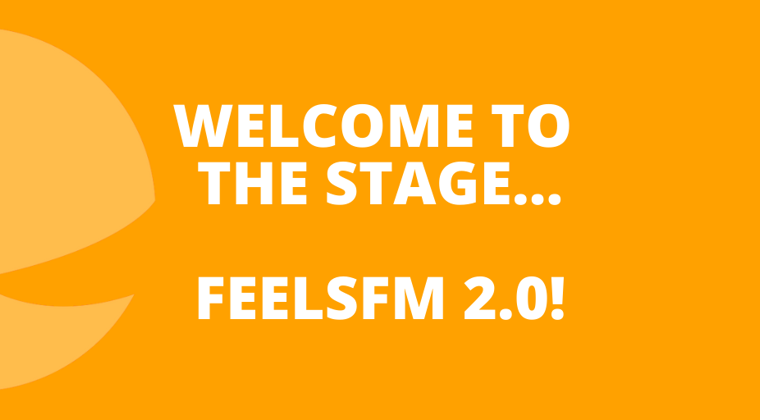 Let the music do the talking with FeelsFM 2.0!
